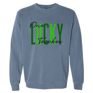 St Patrick's Day One Lucky Teacher Irish 2022 Clothes Gift Garment-Dyed Sweatshirt