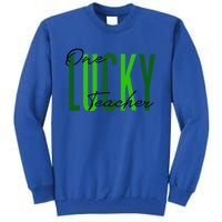 St Patrick's Day One Lucky Teacher Irish 2022 Clothes Gift Tall Sweatshirt