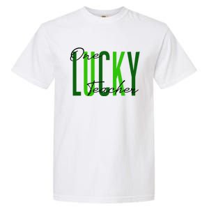 St Patrick's Day One Lucky Teacher Irish 2022 Clothes Gift Garment-Dyed Heavyweight T-Shirt