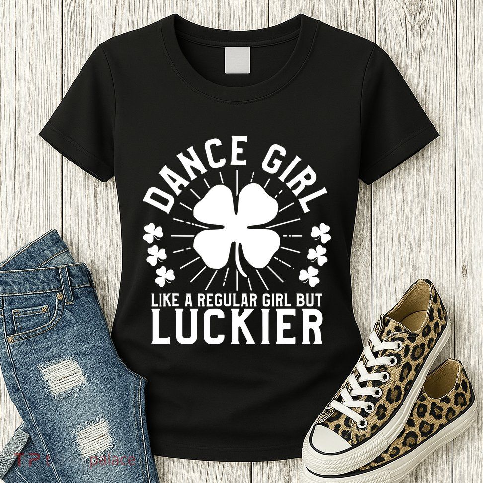 St Patricks Day Dance Girl Dancing Dancer Gift Womens T-Shirt