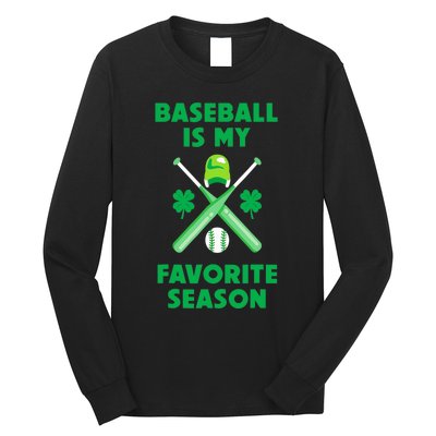 St Patricks Day Baseball Is My Favorite Season Long Sleeve Shirt