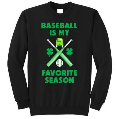 St Patricks Day Baseball Is My Favorite Season Sweatshirt