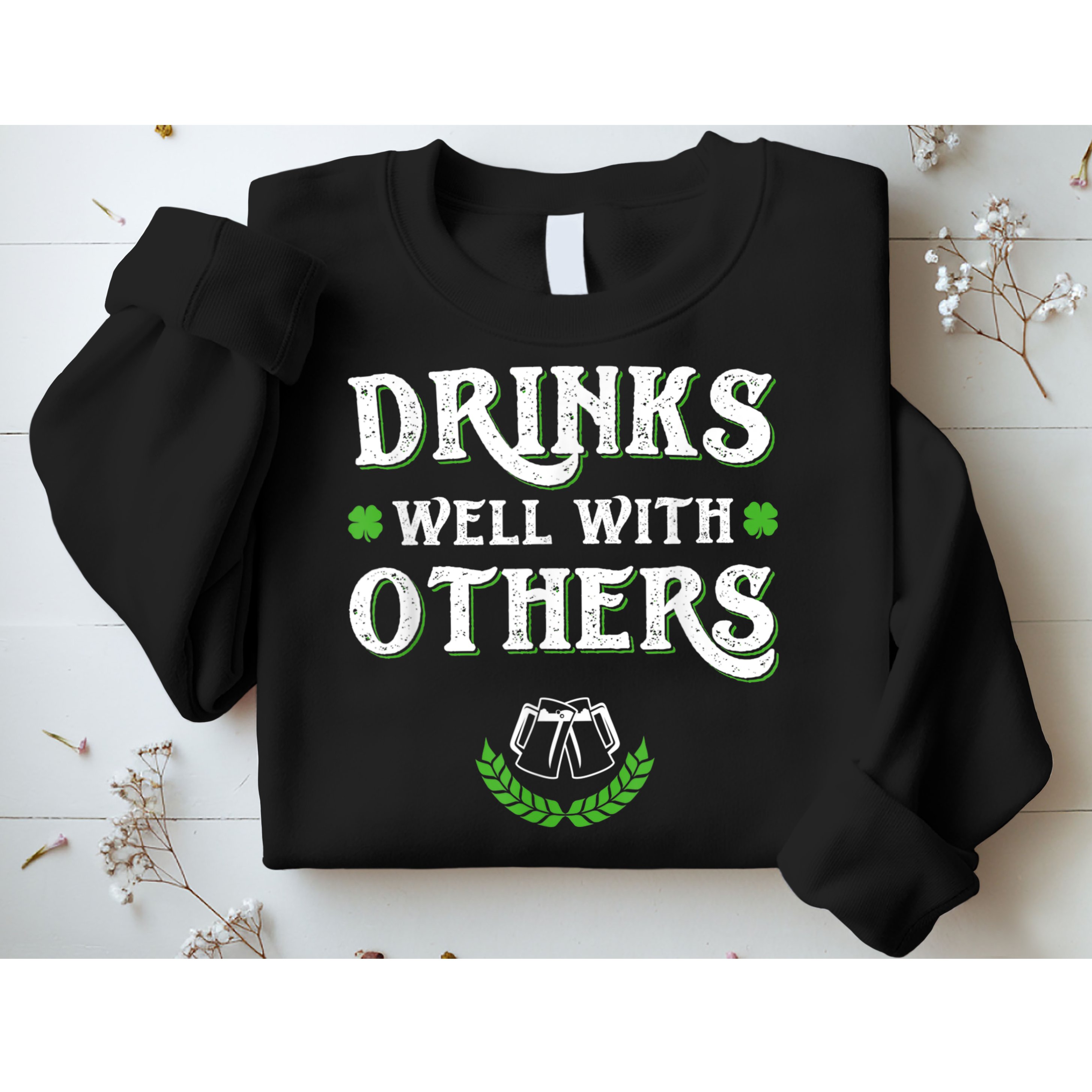 St Patricks Day, Funny St Patricks Day, St Patricks Day Drinking Team Sweatshirt