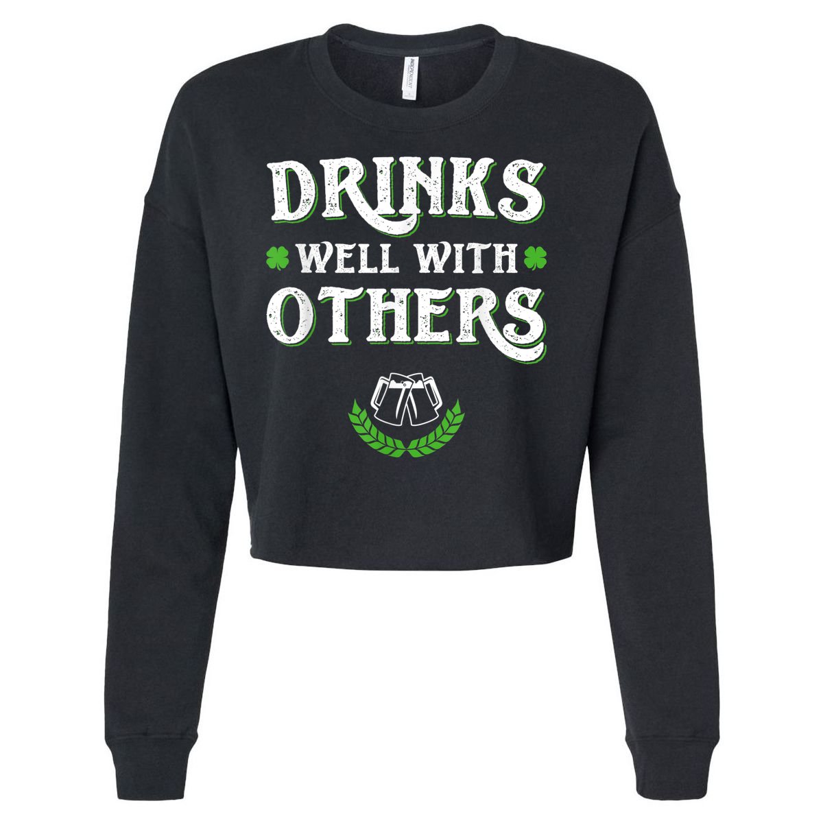 St Patricks Day, Funny St Patricks Day, St Patricks Day Drinking Team Cropped Pullover Crew