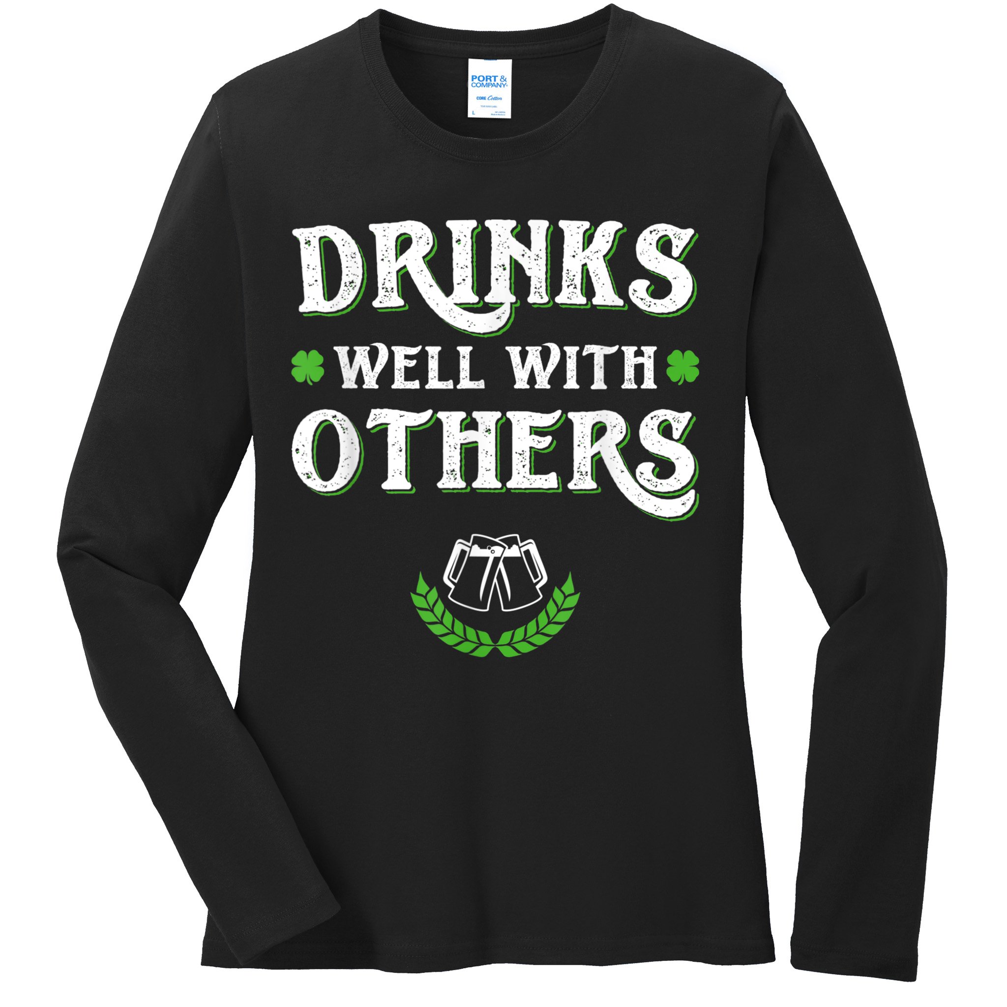 St Patricks Day, Funny St Patricks Day, St Patricks Day Drinking Team Ladies Long Sleeve Shirt