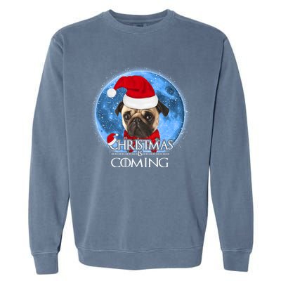 Santa Pug Dog Merry Christmas Is Coming Graphic Funny Gift Garment-Dyed Sweatshirt