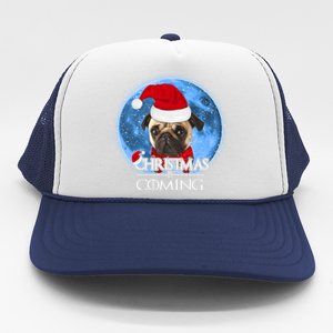 Santa Pug Dog Merry Christmas Is Coming Graphic Funny Gift Trucker Hat