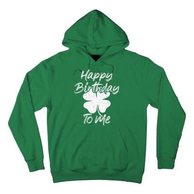 St. Patrick's Day Happy Birthday Lucky Leprechaun Irish Tall Hoodie