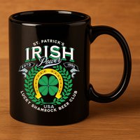 St Patricks Day Funny Irish Ing Team Graphic Cute Gift 11oz C Handle Ceramic Mug