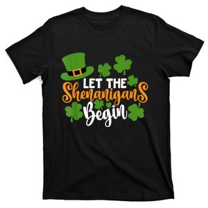 St Patricks Day shirt Wo  Let The Shenanigans Begin T-Shirt