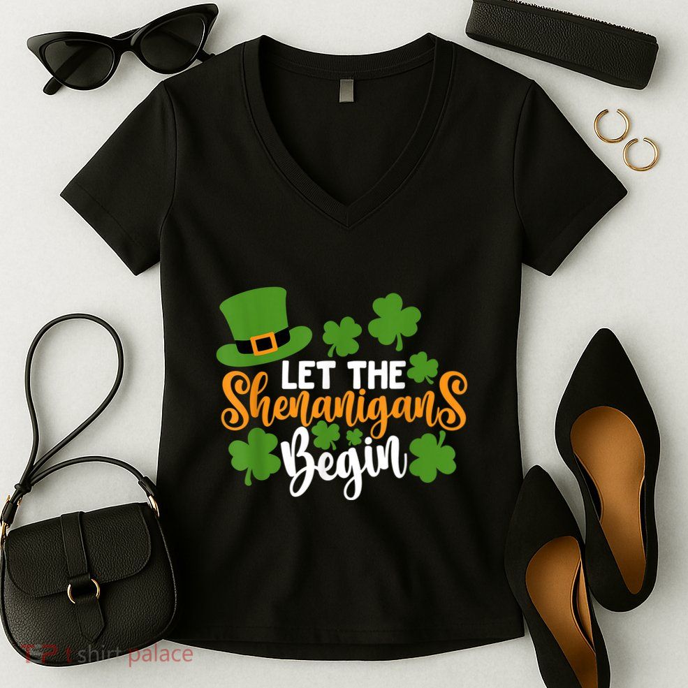 St Patricks Day shirt Wo  Let The Shenanigans Begin Women's V-Neck T-Shirt