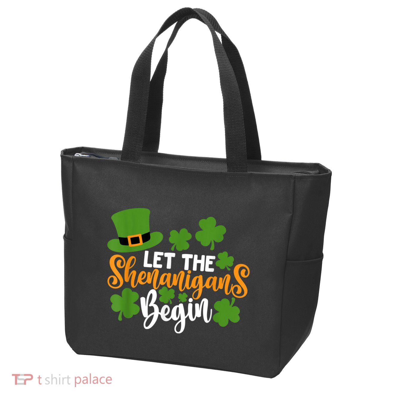 St Patricks Day shirt Wo  Let The Shenanigans Begin Zip Tote Bag