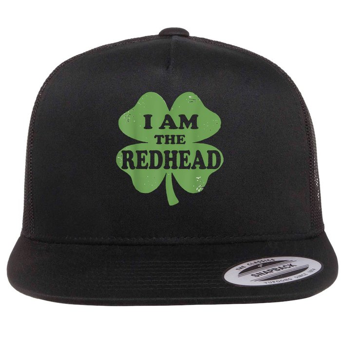 St Patricks Day  Dibs On The Redhead I Am The Redhead Flat Bill Trucker Hat