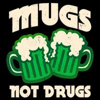 St Patricks Day Mugs Not Drugs Drink Green Beer Flatbill Hat