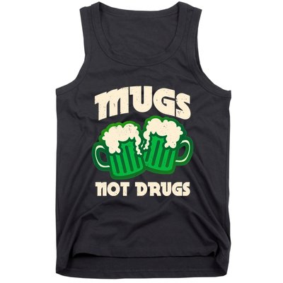 St Patricks Day Mugs Not Drugs Drink Green Beer Tank Top