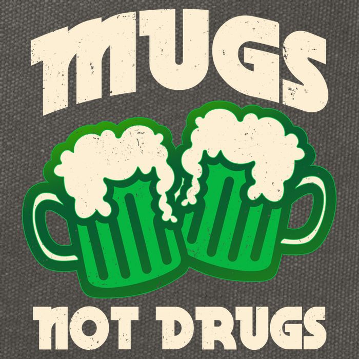 St Patricks Day Mugs Not Drugs Drink Green Beer Cotton Canvas Backpack