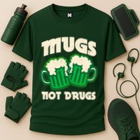 St Patricks Day Mugs Not Drugs Drink Green Beer Cooling Performance Crew T-Shirt