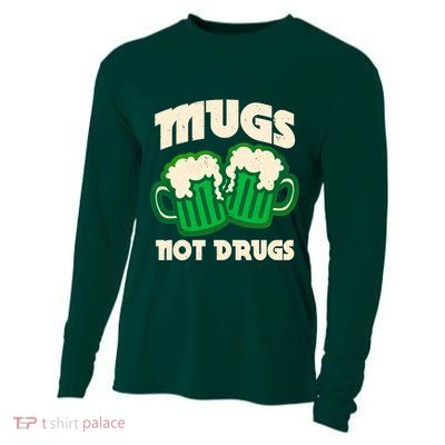 St Patricks Day Mugs Not Drugs Drink Green Beer Cooling Performance Long Sleeve Crew