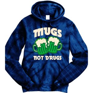 St Patricks Day Mugs Not Drugs Drink Green Beer Tie Dye Hoodie