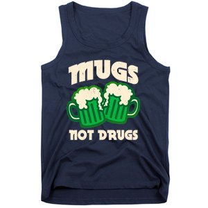 St Patricks Day Mugs Not Drugs Drink Green Beer Tank Top