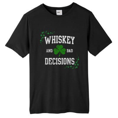 St Patricks Day With Whiskey And Bad Decisions Tall Fusion ChromaSoft Performance T-Shirt