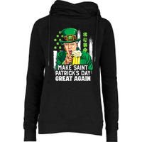 St Patricks Day Trump Make Great Again Funny Leprechaun Gift Womens Funnel Neck Pullover Hood