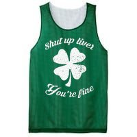 St Patricks Day Shamrock Lover Beer Drinking Shut Up Liver Youre Fine Gift Mesh Reversible Basketball Jersey Tank