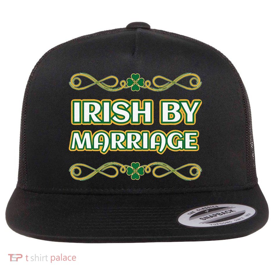 St. Patrick's Day Irish By Marriage Shamrock Flat Bill Trucker Hat