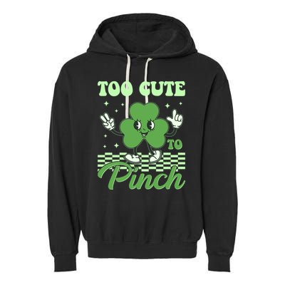 St Patricks Day Too Cute To Pinch Retro Cartoon Shamrock Clover Garment-Dyed Fleece Hoodie