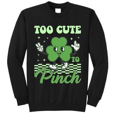 St Patricks Day Too Cute To Pinch Retro Cartoon Shamrock Clover Tall Sweatshirt