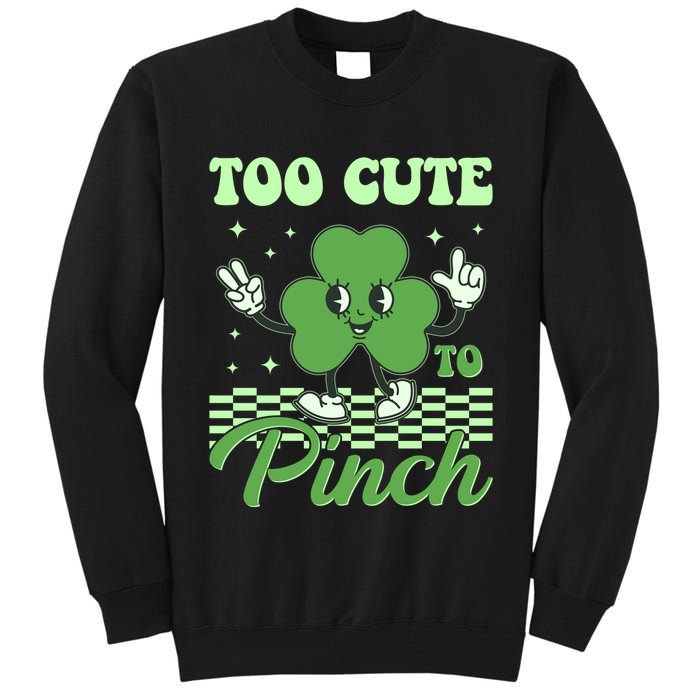 St Patricks Day Too Cute To Pinch Retro Cartoon Shamrock Clover Tall Sweatshirt