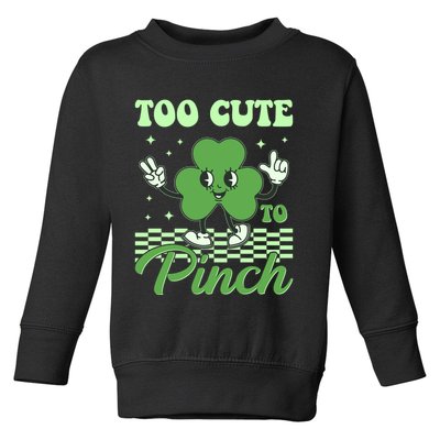 St Patricks Day Too Cute To Pinch Retro Cartoon Shamrock Clover Toddler Sweatshirt