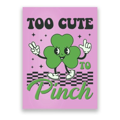 St Patricks Day Too Cute To Pinch Retro Cartoon Shamrock Clover Poster