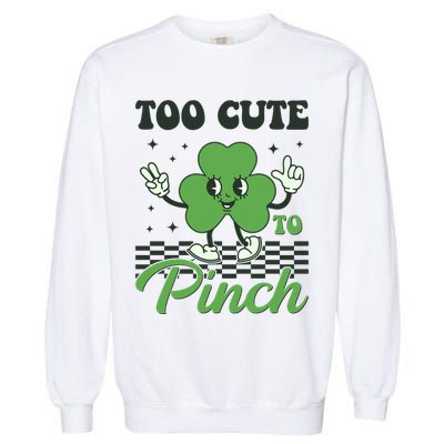 St Patricks Day Too Cute To Pinch Retro Cartoon Shamrock Clover Garment-Dyed Sweatshirt