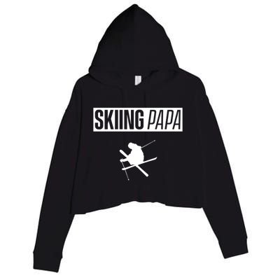 Skiing Papa Dad Skier Ski Father Gift Crop Fleece Hoodie