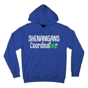 St. Patrick's Day Funny Gift Shenanigan Coordinator Funny Gift Tall Hoodie