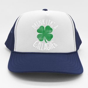 St Patricks Day Beer Drink Like A Gallagher Shamrocks Irish Gift Trucker Hat