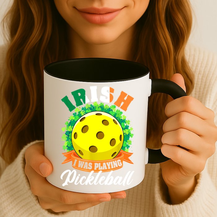 St Patricks Day Irish I Was Playing Pickleball Ball Shamrock Gift Mug