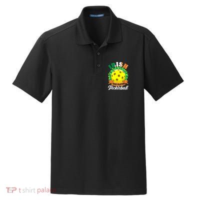 St Patricks Day Irish I Was Playing Pickleball Ball Shamrock Gift Dry Zone Grid Polo