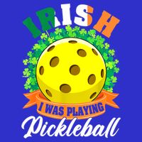 St Patricks Day Irish I Was Playing Pickleball Ball Shamrock Gift Sustainable Beanie