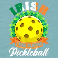 St Patricks Day Irish I Was Playing Pickleball Ball Shamrock Gift Sueded Cloud Jersey T-Shirt