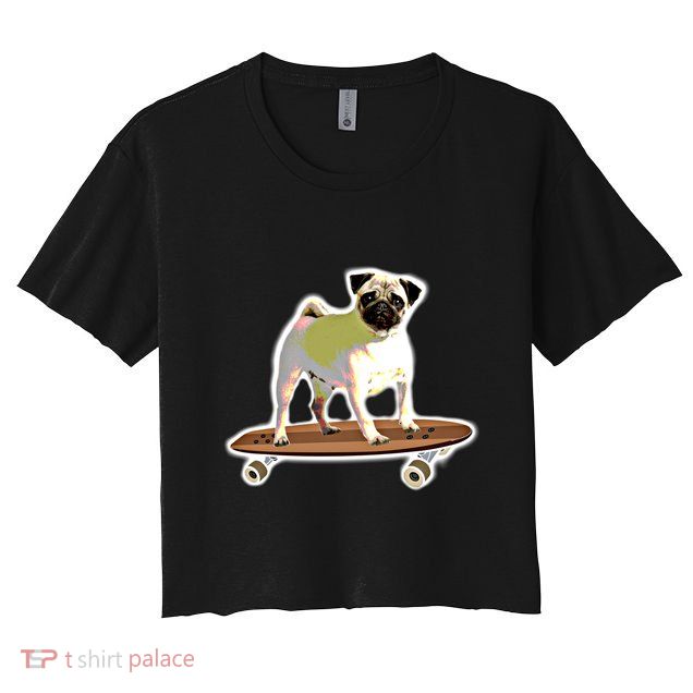 Skateboarding Pug Dog Riding Skateboard Skater Gift Crop Top