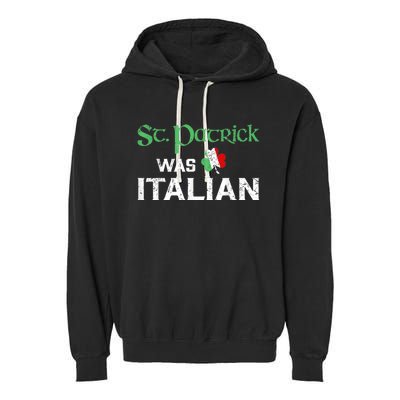 St Patrick's Day Pajama St Patricks Was Italian Garment-Dyed Fleece Hoodie