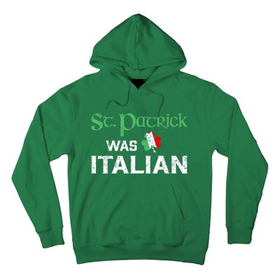 St Patrick's Day Pajama St Patricks Was Italian Hoodie