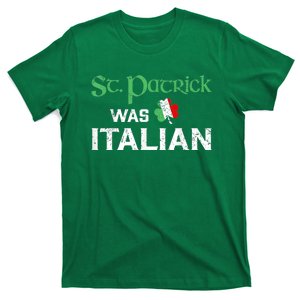 St Patrick's Day Pajama St Patricks Was Italian T-Shirt