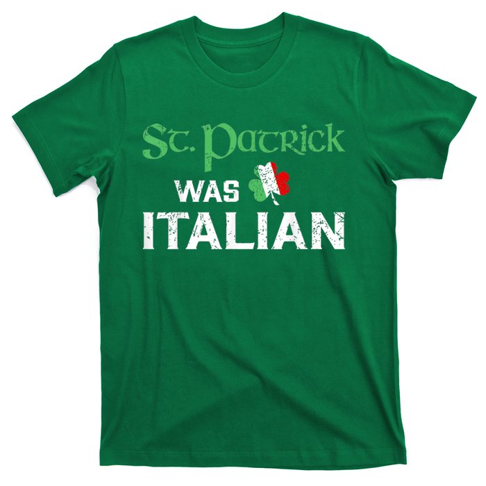 St Patrick's Day Pajama St Patricks Was Italian T-Shirt