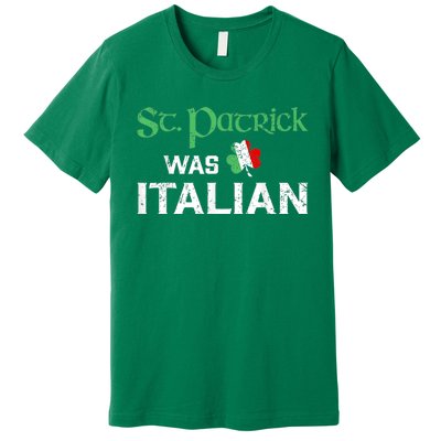 St Patrick's Day Pajama St Patricks Was Italian Premium T-Shirt