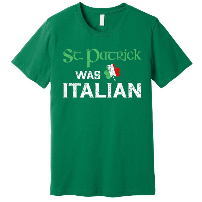 St Patrick's Day Pajama St Patricks Was Italian Premium T-Shirt