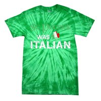 St Patrick's Day Pajama St Patricks Was Italian Tie-Dye T-Shirt