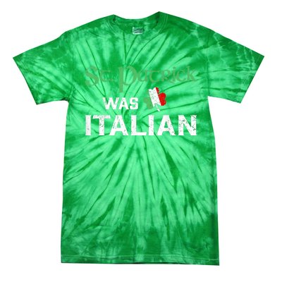 St Patrick's Day Pajama St Patricks Was Italian Tie-Dye T-Shirt